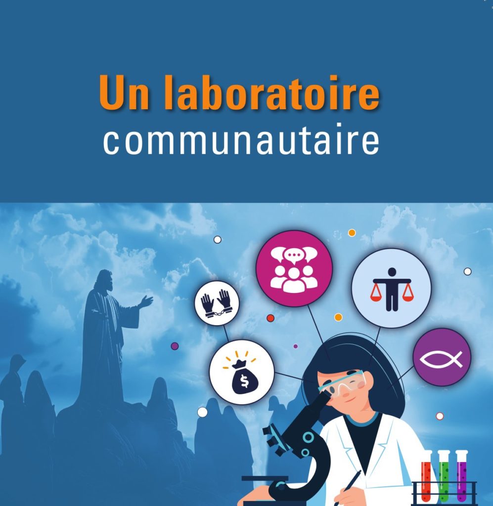 Étudier la Bible 2024-2025
Un laboratoire communautaire
Vivre en chrétiens au 1er siècle